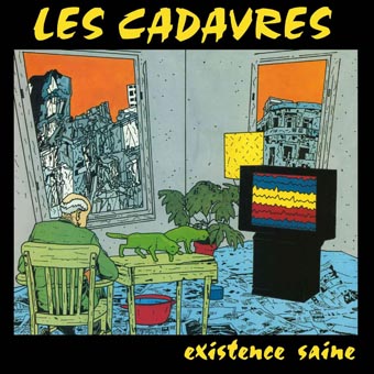 Cadavres (Les): Existence Saine LP (vinyl noir)